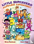 Dewhurst, Helen - Little Superhero Alphabet Adventure