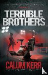 Kerr, Calum - Terrible Brothers
