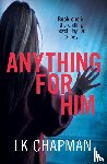 Chapman, Lk - Anything for Him