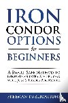 Publications, Freeman - Iron Condor Options for Beginners