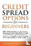 Publications, Freeman - Credit Spread Options for Beginners