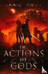 Power, Robert J - The Actions of Gods