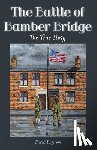 Rogerson, Derek - The Battle of Bamber Bridge