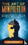 Benedict, Ray - The Art of Manipulation