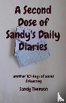 Thomson, Sandy - A Second Dose of Sandy's Daily Diaries