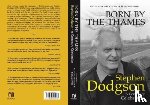  - Born by the Thames