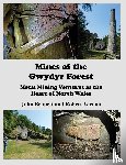 Vernon, Robert, Bennett, John - Mines of the Gwydyr Forest