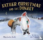 Clark, Elizabeth - Father Christmas and the Donkey