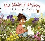 Lawston, Rachel - Mia Makes a Meadow