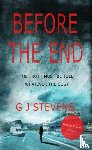 Stevens, G J - Before The End