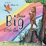 Lee, Johanne - Dream Big Little One