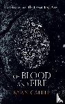 Cahill, Ryan - Of Blood And Fire