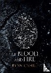 Cahill, Ryan - Of Blood and Fire