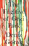 Goran, Deniz - The Fugitive of Gezi Park