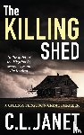 Janet, C. L. - The Killing Shed