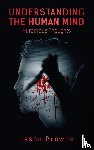 Browne, Jason - Understanding the Human Mind Murderous Thoughts