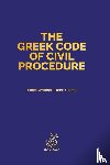 Webber, Daniel Alexander, O'Shea, John Anthony - The Greek Code of Civil Procedure