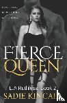 Kincaid, Sadie - Fierce Queen