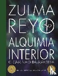 Reyo, Zulma - Alquimia Interior
