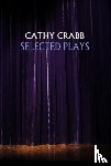Crabb, Cathy - Selected Plays