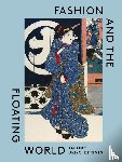 Jackson, Anna, Yamada, Masami - Fashion and the Floating World