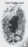 Freshwater-Blizzard, Elise - The Fragile Cave