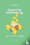 Parker, Kenneth - Guerilla marketing New Millennium Edition - Market like a guerrilla & crush your competitors adapt a warfare mindset! perfect for entrepeneurs, job hunters, financial advisors, writers & coaches