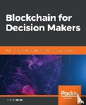 Tormen, Romain - Blockchain for Decision Makers