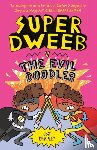 Bradley, Jess - Super Dweeb v the Evil Doodler