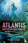 Joseph, Frank - Atlantis and Other Lost Worlds