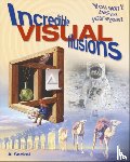 Seckel, Al - Incredible Visual Illusions