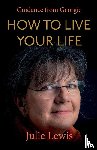 Georgie, Lewis, Julie - How to Live Your Life