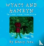 Jane, Nancy - Wyatt and Kamryn, Children from Outer Space