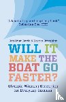 Beveridge, Harriet, Hunt-Davis, Ben - Will It Make The Boat Go Faster?