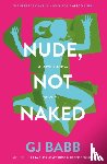 Babb, GJ - Nude, Not Naked