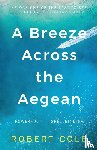 Cole, Robert - A Breeze Across The Aegean