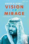 Rundell, David (Former American diplomat - Vision or Mirage