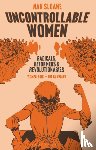Sloane, Nan - Uncontrollable Women