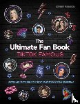 Croft, Malcolm - TikTok Famous - The Ultimate Fan Book