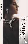 Sturtz-Filby, Tamara - The Story of the Diamond