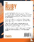 Paul, Akshat, Philips, Peter, Szabo, Daniel, Wallace, Cheyne - The The Ruby Workshop
