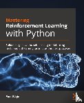 Bilgin, Enes - Mastering Reinforcement Learning with Python