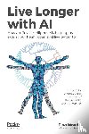 Woods, Tina - Live Longer with AI
