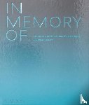 Bailey, Spencer, Adjaye, David - In Memory Of