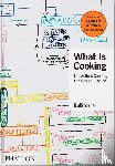 Adria, Ferran - What is Cooking - The Action: Cooking, The Result: Cuisine