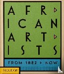 Editors, Phaidon, Underwood, Joseph L., Okeke-Agulu, Chika - African Artists