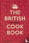 Mervis, Ben, Lee, Jeremy - The British Cookbook - authentic home cooking recipes from England, Wales, Scotland, and Northern Ireland