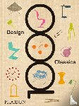 Editors, Phaidon - 1000 Design Classics