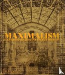 Editors, Phaidon, Doonan, Simon - Maximalism