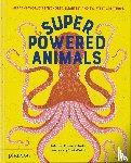 Romero Mariño, Soledad, Pulido, Sonia - Superpowered Animals